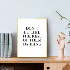 Reinders Wandbild 30 x 40 cm Don't Be Like